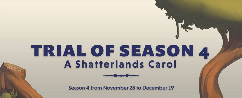 Trial of Season 4 A Shatterlands Carol