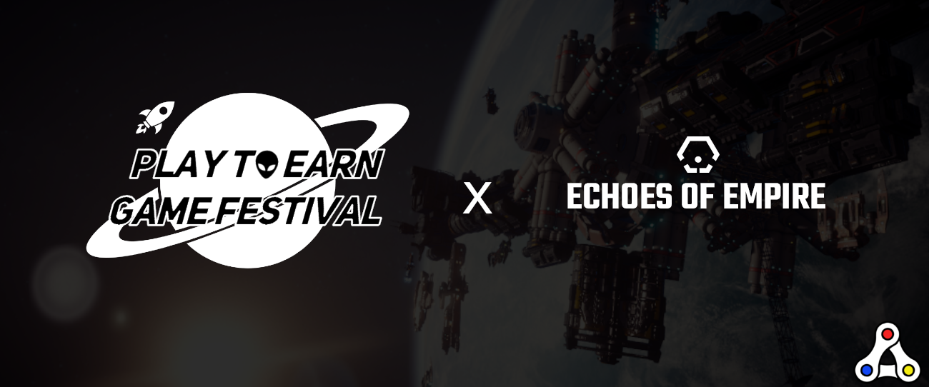 Play to Earn Game Festival powered by Echoes of Empire