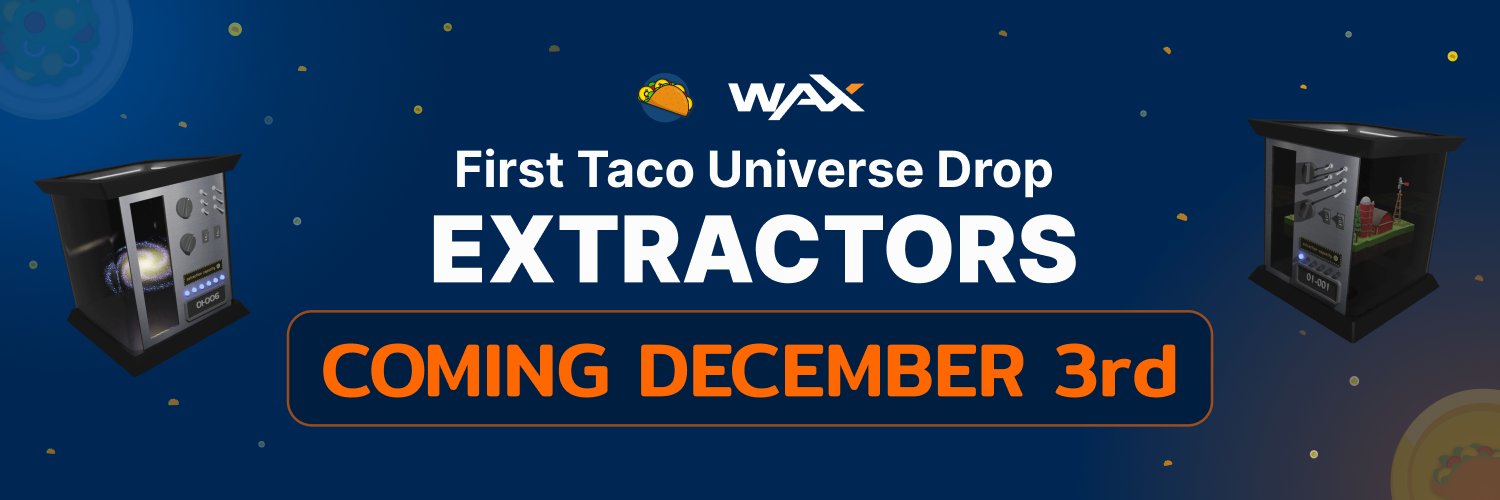 Taco Universe Announces Extractor NFT Drop