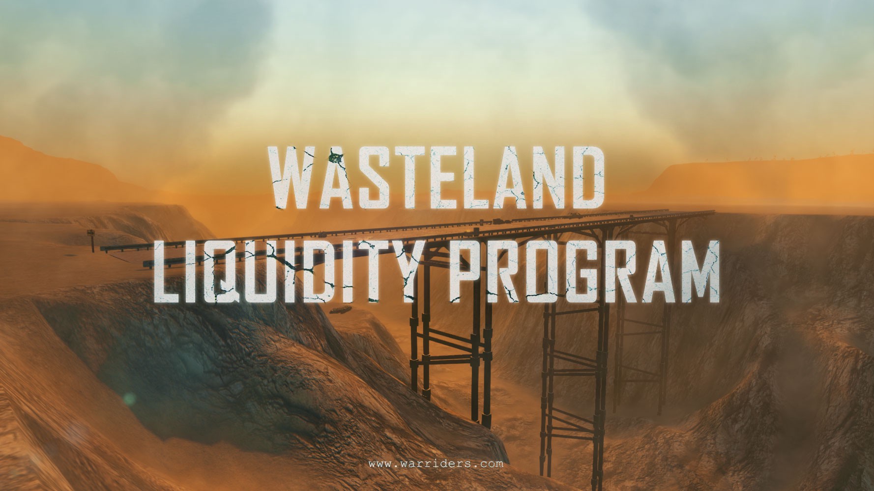 War Riders Announces Wasteland Liquidity Program