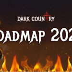 Dark Country Releases 2022 Roadmap