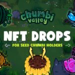 Chumbi Valley NFT Airdrops for Seed Chumbi Holders