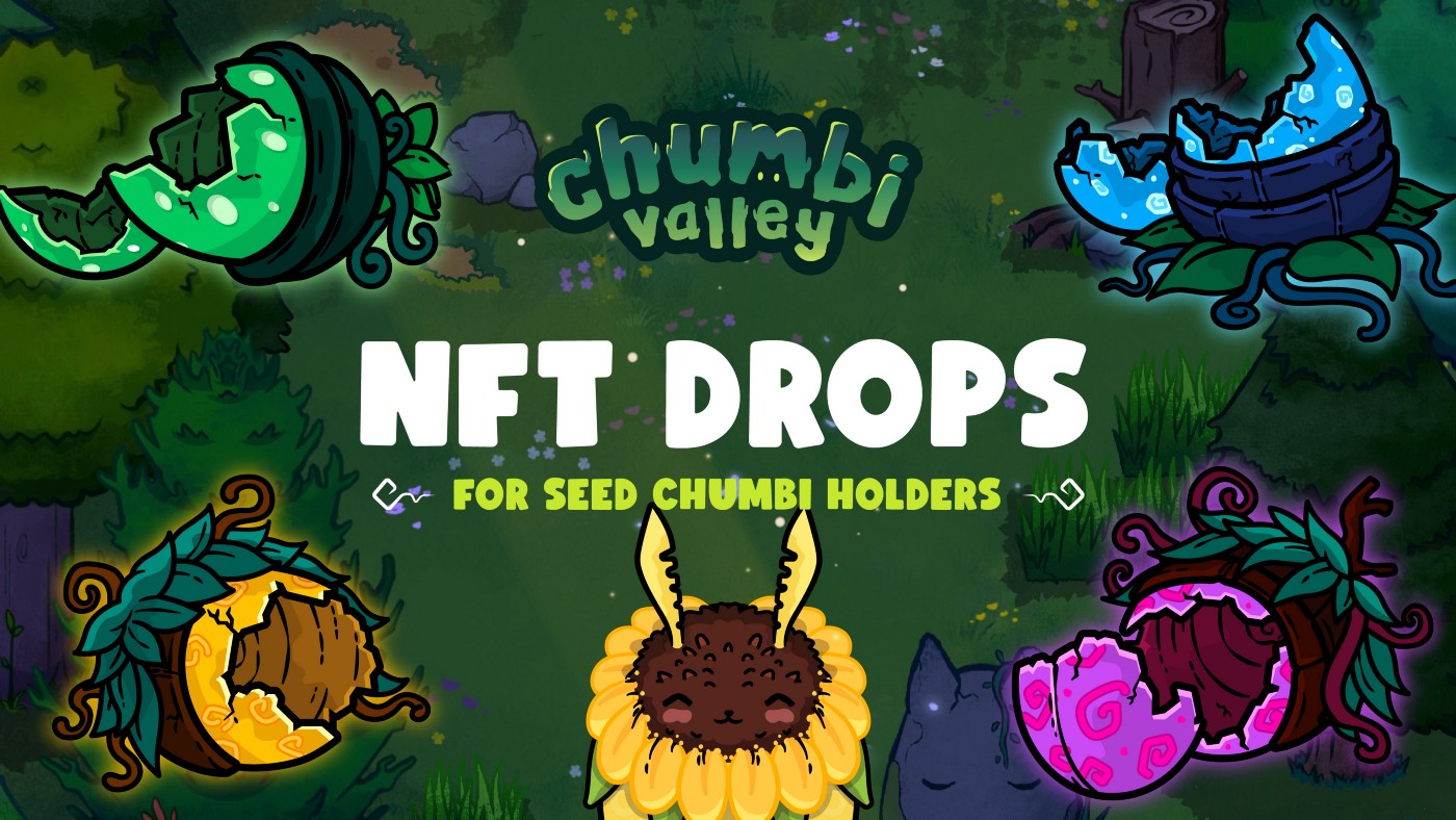 Chumbi Valley NFT Airdrops for Seed Chumbi Holders