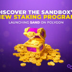 The Sandbox Adds SAND Token Staking on Polygon