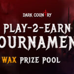 Win WAX in the latest Dark Country Tournament