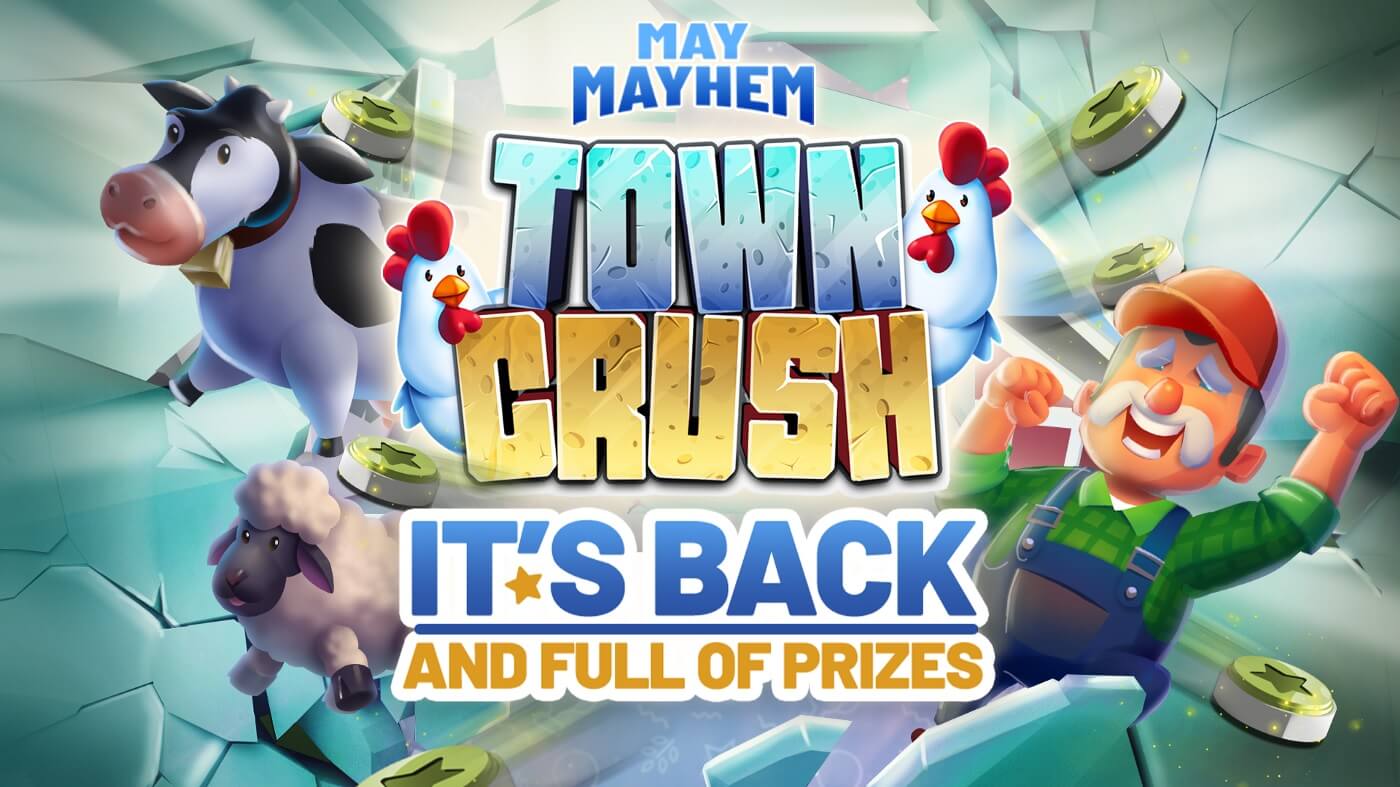 Town Crush May Mayhem Event Releasing on May 16th