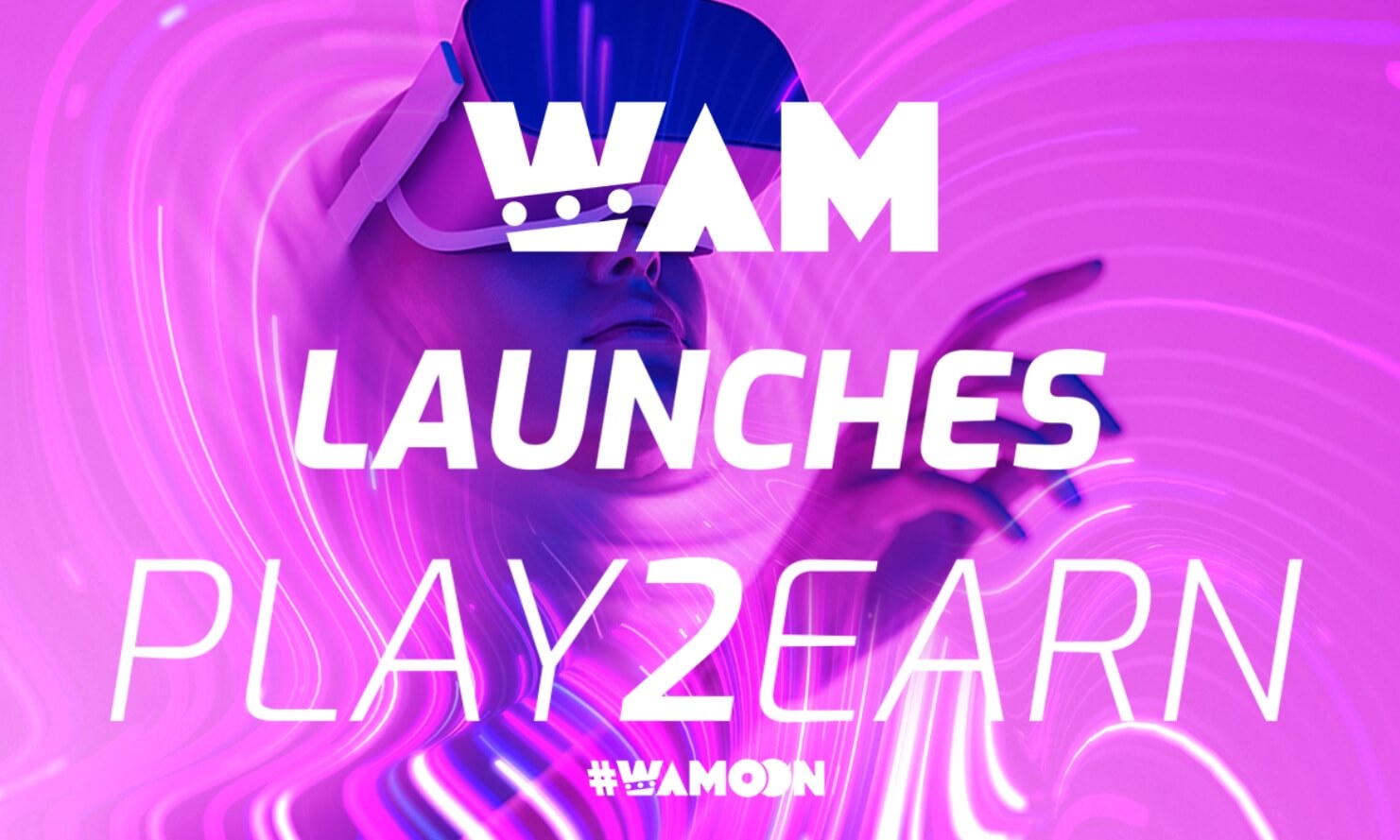 WAM Launches Play to Earn in WAM.app