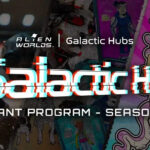 Alien Worlds Opens Galactic Hubs Grants - Round 2