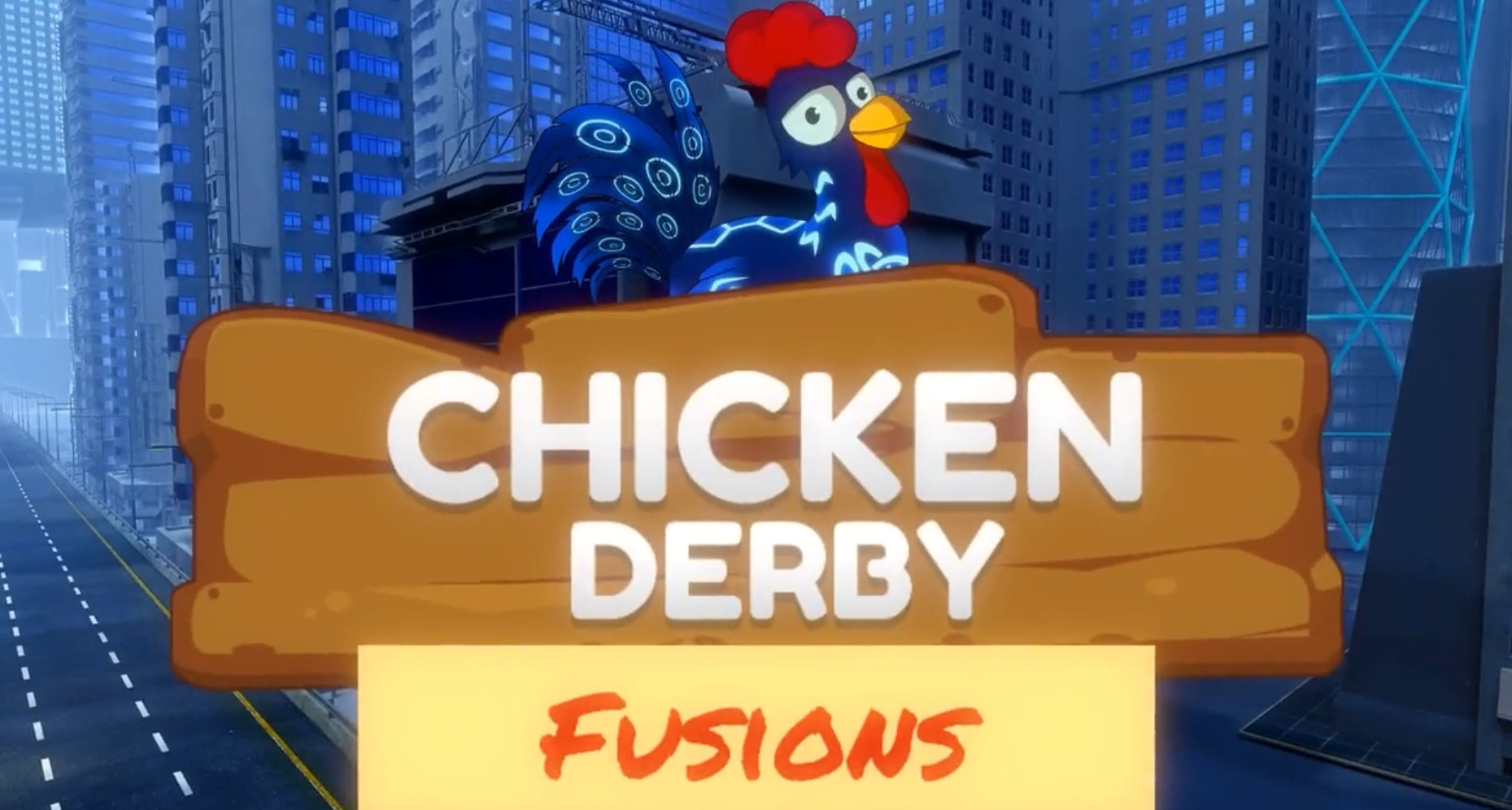Chicken Fusion Arrives in Chicken Derby
