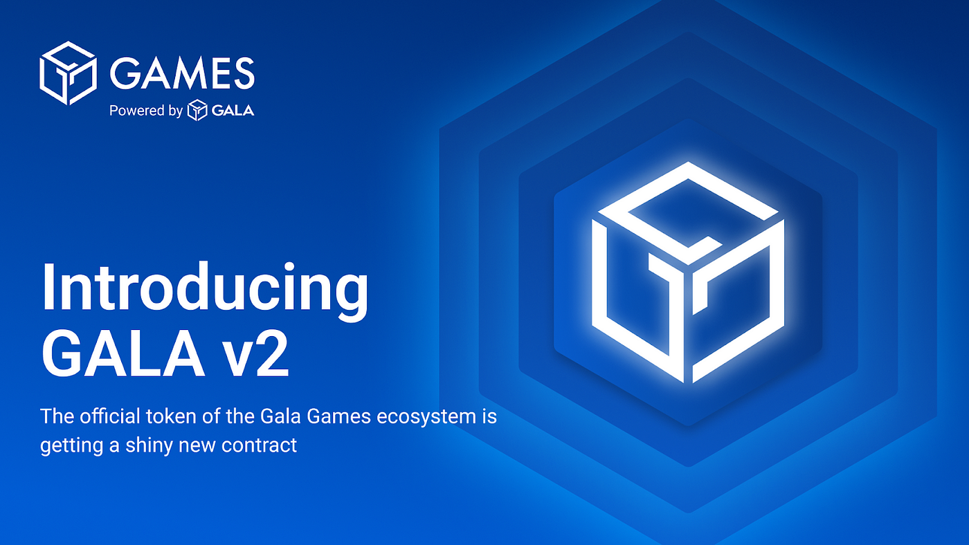 Gala Announces GALA Token V2