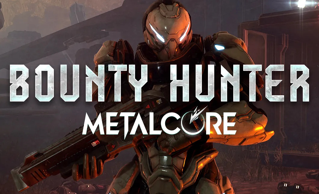 MetalCore Bounty Hunt banner